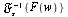 `/`(`*`({F(w)}), `*`(`𝔉`[s]))